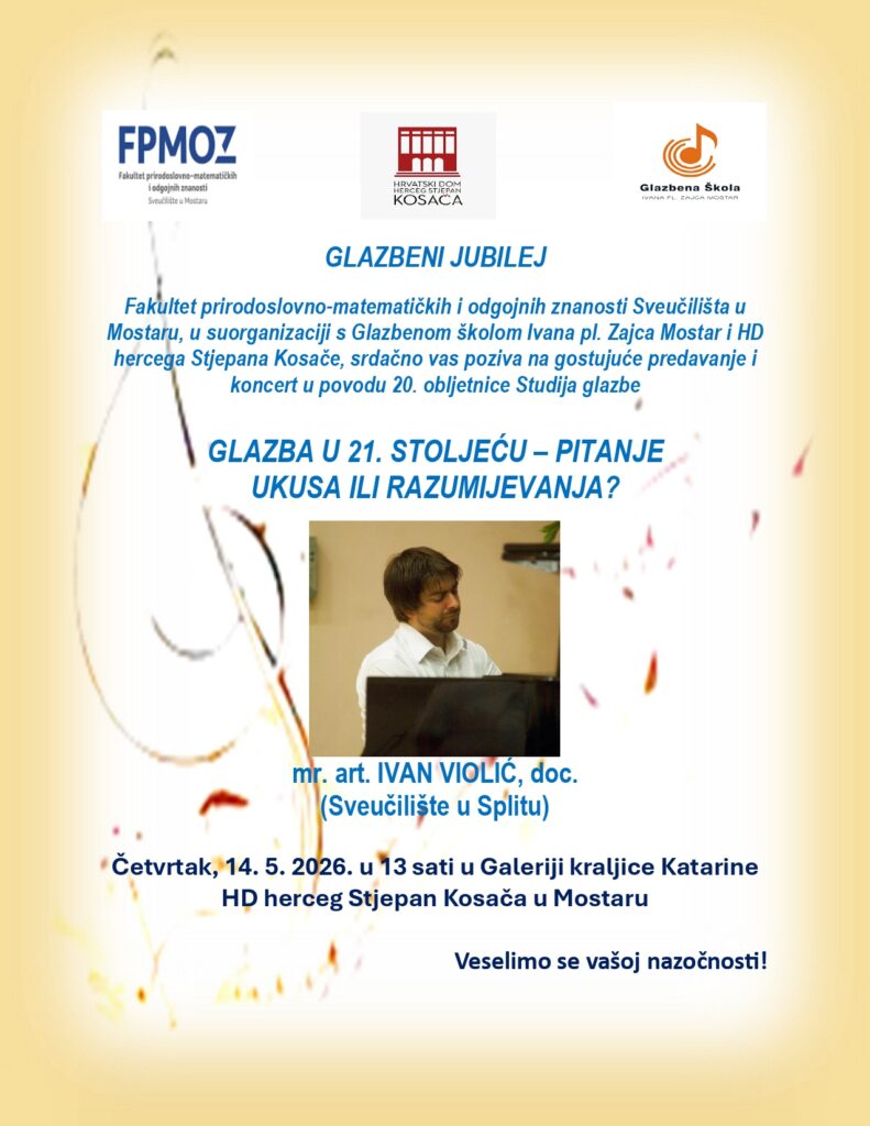 Glazba u 21. stoljeću – pitanje ukusa ili razumijevanja? – predavanje i koncert Ivana Violića